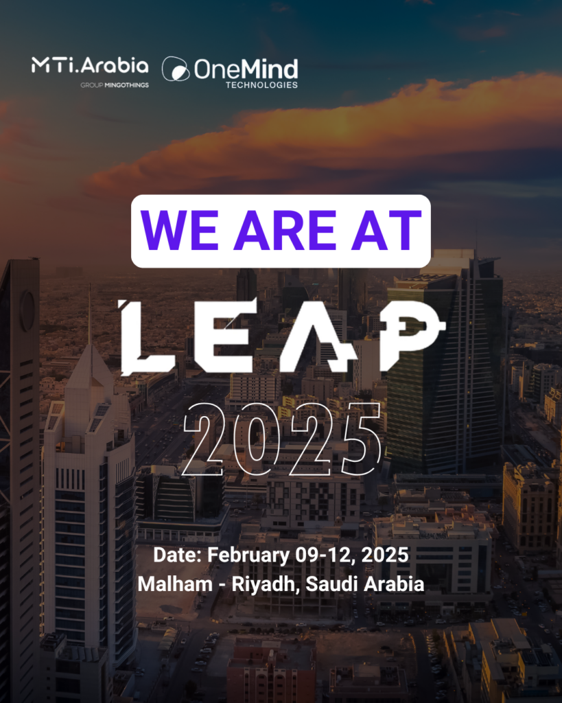 MTi Arabia and OneMind Technologies at LEAP 2025: Driving Innovation Together